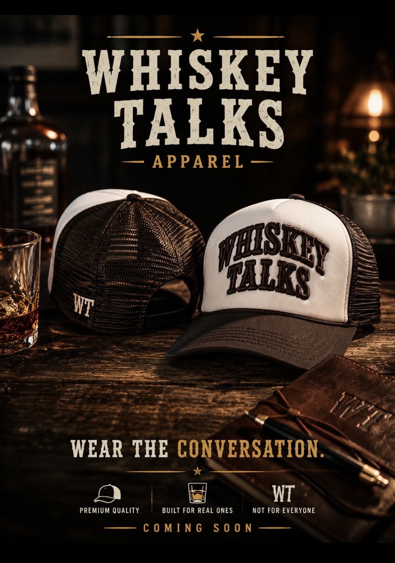 Whiskey Talks Apparel poster — wear the conversation